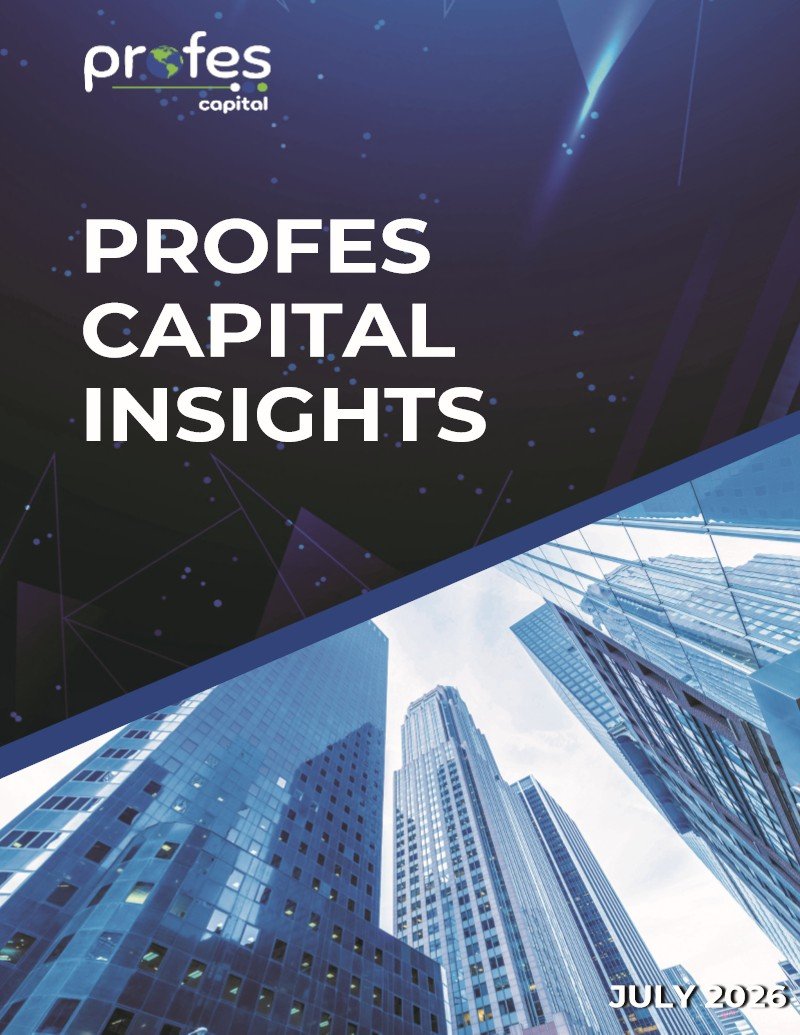 Profes Capital Newsletter - July 2026 cover